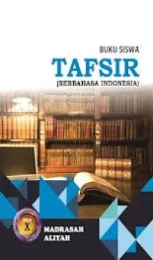 Cover Buku Siswa Tafsir Berbahasa Indonesia Kelas X