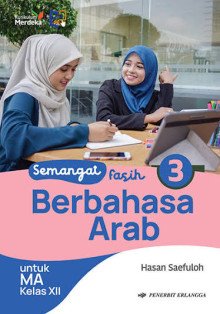 Cover Semangat Fasih Berbahasa Arab Kelas XII