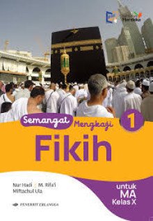 Cover Semangat Mengkaji Fikih Kelas X