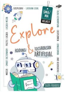 Cover Explore Koding dan Kecerdasan Artifisal  Kelas X