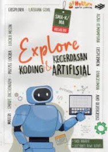 Cover Explore Koding dan Kecerdasan Artifisial Kelas XII