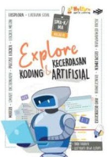 Cover Explore Koding dan Kecerdasan Artifisial Kelas XI